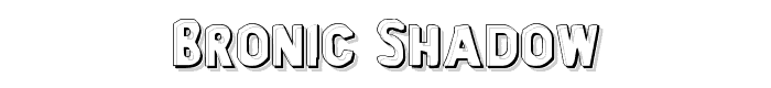 Bronic Shadow font